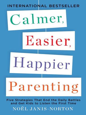 cover image of Calmer, Easier, Happier Parenting